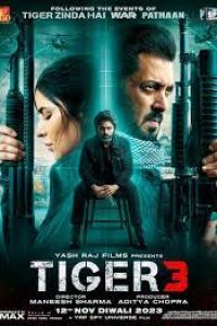 Tiger 3 2023 Hindi Full Movie Download